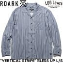 ROARK �������� VERTICAL STRIPE BLESS UP L/S Ĺµ����� ®������� �����ץ󥫥顼 RLWJ1201-NEP ��������Ź������