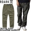ROARK �������� �ѥ�� ��� ���󥰥ѥ�� �ơ��ѡ��ɥѥ�� ���������ѥ�� ���ȥ�å��ѥ�� ���� ®�� TRAVEL PANT ROAMFREE NARROW RPJ1200-DAR 26SP ��������Ź������