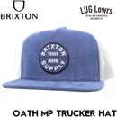 BRIXTON �֥ꥯ���ȥ� ��å��奭��å� ��� ��ǥ����� �ȥ�å�������å� OATH MP TRUCKER HAT ���ʥåץХå� ˹�� 11627 BLCHW 26SU ��������Ź������