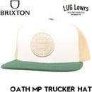 BRIXTON �֥ꥯ���ȥ� ��å��奭��å� ��� ��ǥ����� �ȥ�å�������å� OATH MP TRUCKER HAT ���ʥåץХå� ˹�� 11627 OWPGS 26SU ��������Ź������