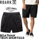 ROARK �������� ���硼�ȥѥ�� ��� �ϡ��եѥ�� �ƥå����硼�� ��Φξ�� ®�� ���� ���ȥ�å� BOATMAN TECH SHORTS2.0 RSJ1220-BLK 26SU ��������Ź������