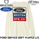 BRIXTON �֥ꥯ���ȥ� FORD �ե����� ����� ĹµT����� ����T ��� ��åե�T����� ���åȥ�100% FORD SERVICE DEPT WAFFLE L/S WIMBLEDON WHITE 23177 26FW ��������Ź������