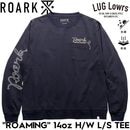 ROARK �������� ����T ��� ĹµT����� �إӡ��������� ���� �ɽ� ROAMING 14oz H/W L/S TEE RLTJHW1251-DNV DARK NAVY 26FW ��������Ź������