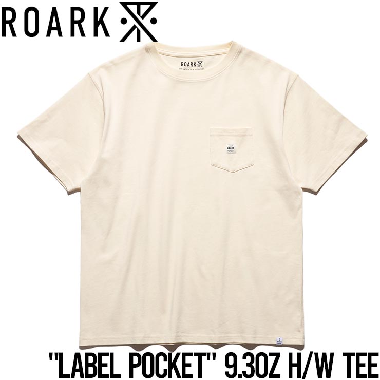 ������̵���ۥݥ��å��դ�ȾµT����� �إӡ��������� THE ROARK REVIVAL ����������Х��Х� LABEL POCKET 9.3oz H/W TEE RTJHW1020 NAT ��������Ź������