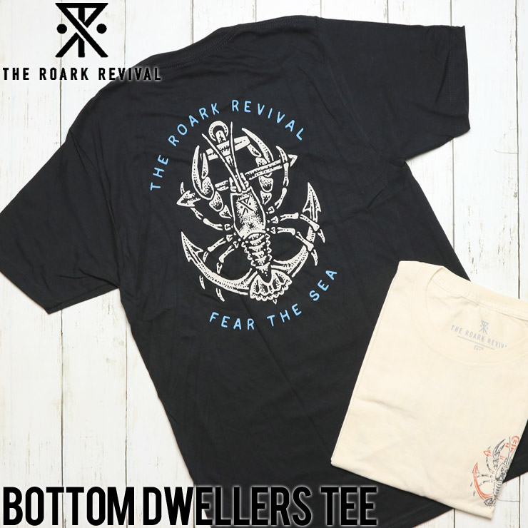 [����å��ݥ����б�] THE ROARK REVIVAL ����������Х��Х� BOTTOM DWELLERS S/S TEE ȾµT����� RT449