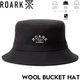 THE ROARK REVIVAL ХХ WOOL BUCKET HAT - MID Хåȥϥå ˹ RHJ1160-BLK Ź