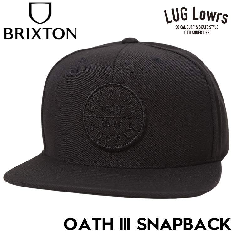 BRIXTON �֥ꥯ���ȥ� ����å� ��� ��ǥ����� ���ʥåץХå�����å� 6�ѥͥ륭��å� �ե�åȥХ����� �ѥå�����å� OATH III SNAPBACK 10777 BKBLK 26FW ��������Ź������
