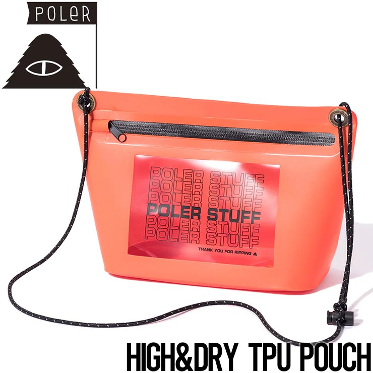 ������̵���ۥ����å��� �Хå� POLeR �ݡ��顼 HIGH&DRY TPU POUCH 241MCV0395 ORG ��������Ź������