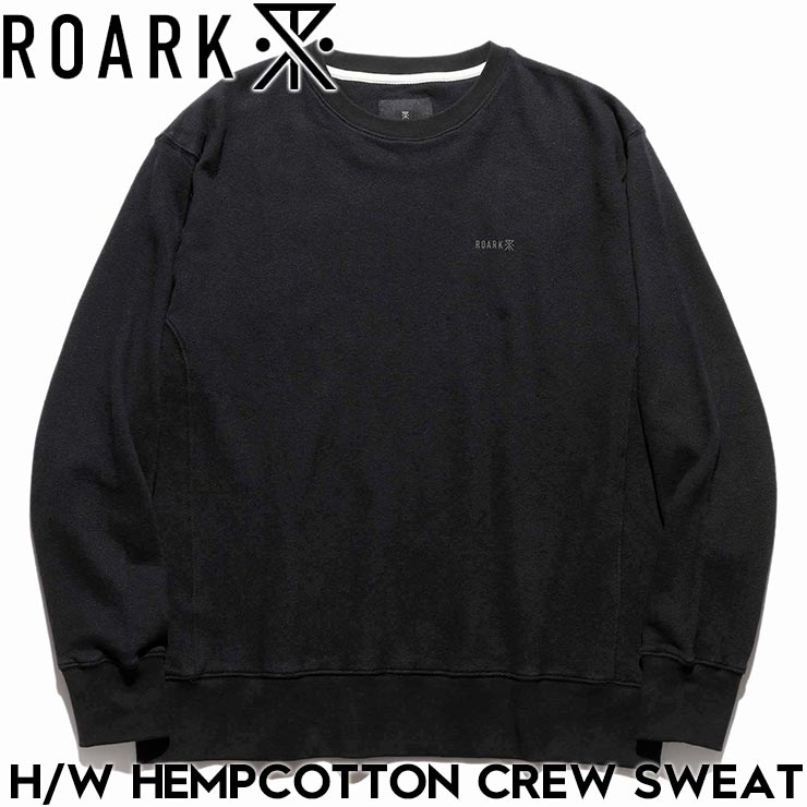 THE ROARK REVIVAL ����������Х��Х� H/W HEMPCOTTON CREW SWEAT �إӡ��������ȥ������å� �ȥ졼�ʡ� ���롼�ͥå� RSWJH1153-BLK ��������Ź������