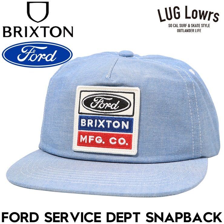 BRIXTON �֥ꥯ���ȥ� FORD �ե����� ����� ����å� ��� ��ǥ����� ���ʥåץХå�����å� 6�ѥͥ륭��å� �ѥå�����å� FORD SERVICE DEPT SNAPBACK BLUE CHAMBRAY 12236 26FW ��������Ź������
