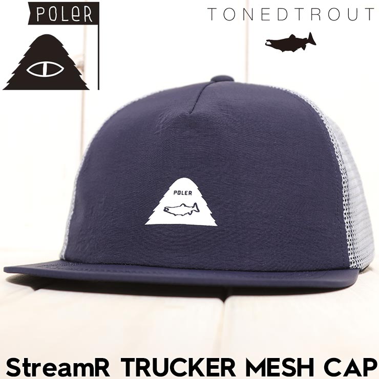 ̵˹ å奭å  POLeR  TONEDTROUT ݡ顼 ȡɥȥ饦  StreamR TRUCKER MESH CAP 251MCV0222 GRY Ź