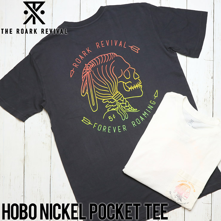[����å��ݥ����б�] THE ROARK REVIVAL ����������Х��Х� HOBO NICKEL POCKET S/S TEE ȾµT����� RT437