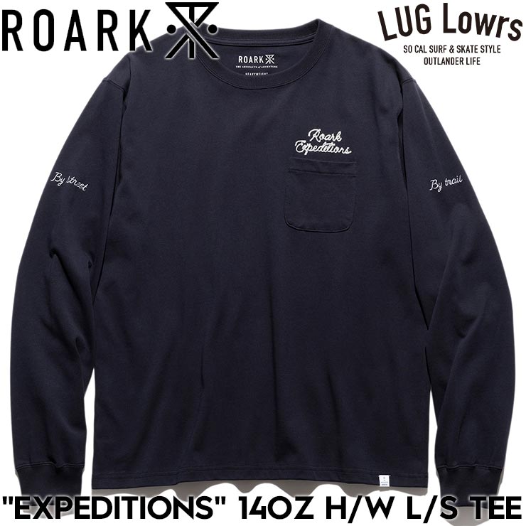 ROARK �������� EXPEDITIONS 14oz H/W L/S TEE ĹµT����� ����T �إӡ��������� ��� ��ǥ����� ���åȥ�100% RLTJHW1200-DNV 26SP ��������Ź������