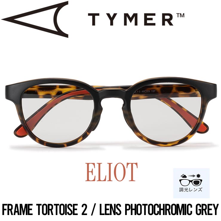 ̵Ĵ 󥰥饹 TYMER ޡ ELIOT ꥪå Tortoise2/Photochromic Grey TY100-MT2-PGY Ź