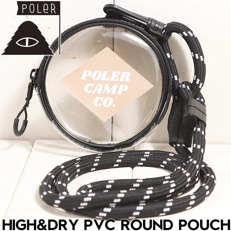 POLeR �ݡ��顼 HIGH&DRY PVC ROUND POUCH �饦��ɥݡ��� ��ʪ���� �ɿ� �ʥ����� ���ȥ�å��դ� 253MCV0118 CLEAR ��������Ź������