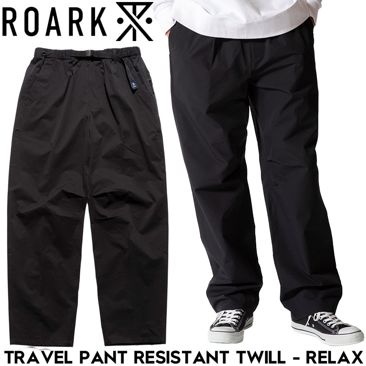 ROARK ロアーク TRAVEL PANT RESISTANT TWILL - RELAX パンツ
