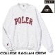 ������̵���ۥȥ졼�ʡ� �������å� �饰��� POLeR �ݡ��顼 COLLEGE RAGLAN CREW 243MCV0040 ASH ��������Ź������