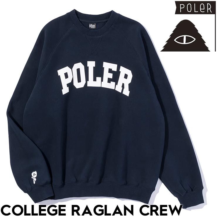 ������̵���ۥȥ졼�ʡ� �������å� �饰��� POLeR �ݡ��顼 COLLEGE RAGLAN CREW 243MCV0040 NVY ��������Ź������