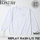 Rivvia PROJECTS ץ å奬 T  Ĺµ ۴® UVå ȥɥ REPLAY RASH L/S TEE RQ2-W01 Ź