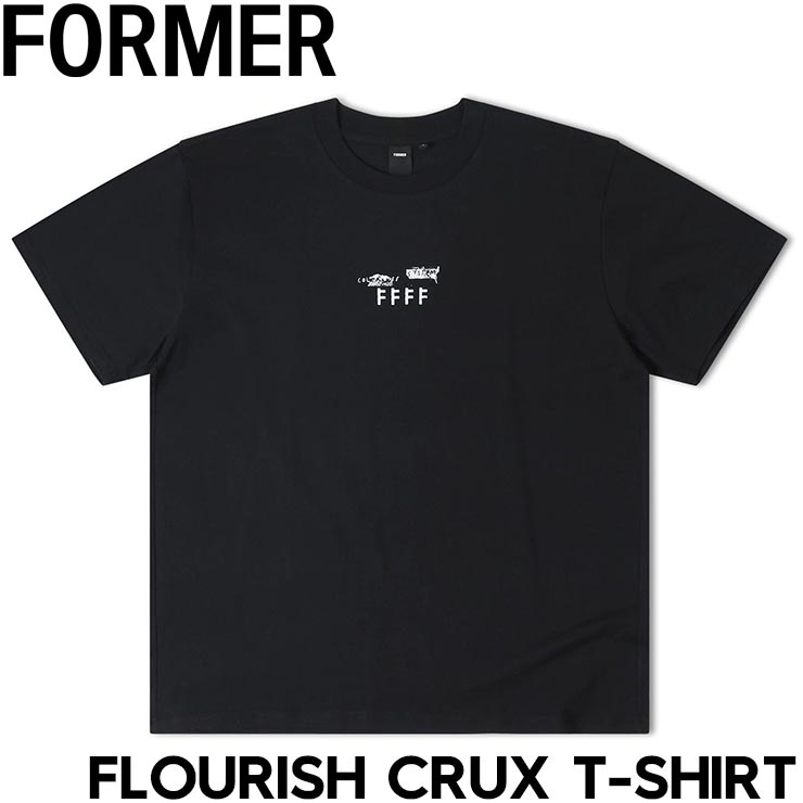 ������̵����ȾµTEE T����� FORMER �ե����ޡ� FLOURISH CRUX T-SHIRT FTE-24321 BLACK ��������Ź������