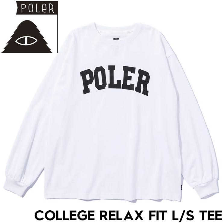 ����T ���󥰥��꡼��TEE ĹµT����� ���å����ե��å� POLeR �ݡ��顼 COLLEGE RELAX FIT L/S TEE 243MCV0087 WHT ��������Ź������