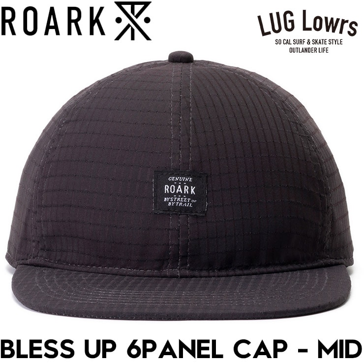 ROARK �������� ����å� ��� ��ǥ����� 6�ѥͥ륭��å� ˹�� ®�� ���ȥ�å� �ۼ�ȯ�� �ܿ��䴶 BLESS UP 6PANEL CAP MID RHJ1221-BLK 26SU ��������Ź������