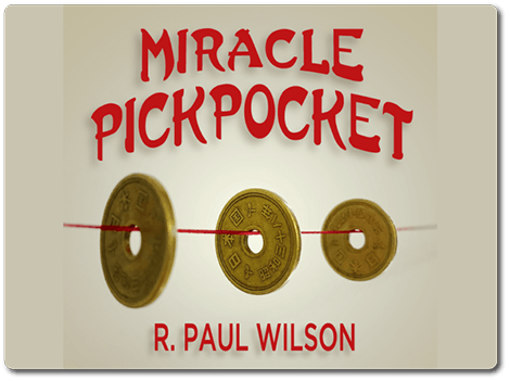 Miracle Pickpocket by R. Paul Wilson