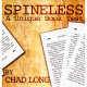 Spineless by Chad Long⥵