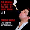 òۥꥸʥ롦ɥåץޥåDVD 3 / The Original Stand-Up Magic Of Juan Pablo Volume 3 