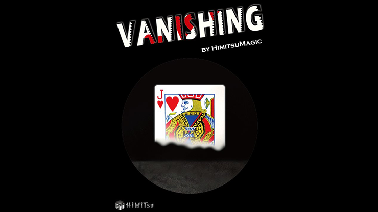 òVanishing by Himitsu Magic