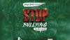 Stop Bullying/���ȥåס��֥ꥤ��