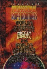Professional��Rope��Routines��World��s��Greatest��Magic��