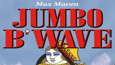 Max Maven's Jumbo B'Wave - Trick