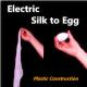 Electric Silk to Egg(�����å����ԡ���)