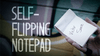 Self-Flipping Notepad/����եե�����󥰥Ρ��ȥѥå�