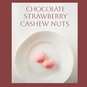 あまおう苺たっぷり ~いちごチョコカシュ~