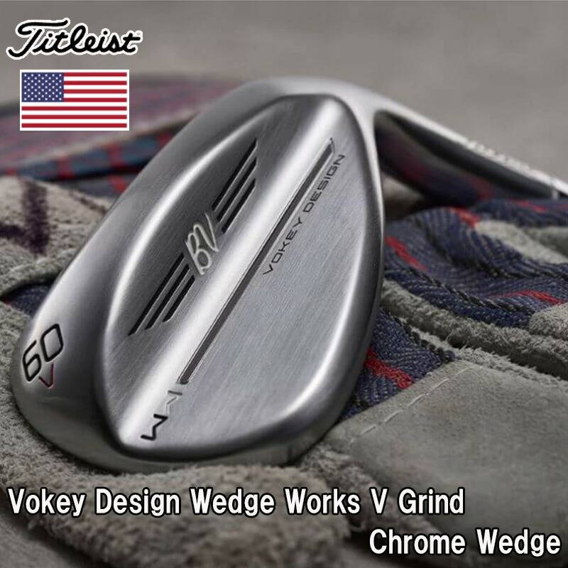 ※完売※タイトリスト ウェッジワークスモデル TITLEIST VOKEY DESIGN WEDGE WORKS 60-10V CHROME WEDGE USA直輸入品