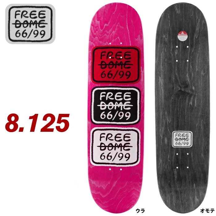 スケボー デッキ単品 スケートボード FREE DOME フリードーム 66/99