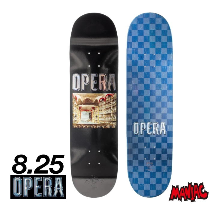 スケボー デッキ スケートボード OPERA オペラ THEATER シアター 8.25