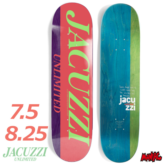 スケボー デッキ 単品 スケートボード JACUZZI UNLIMITED ジャグジー