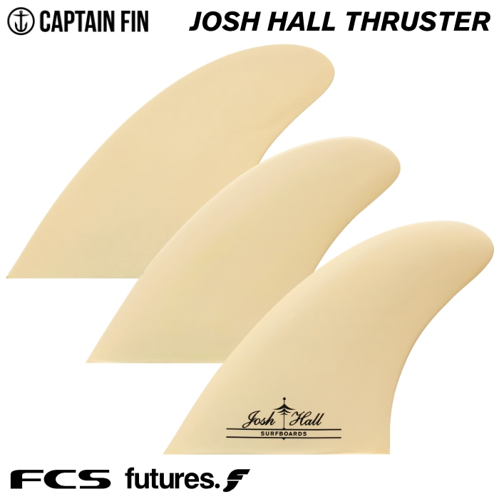 ե ե ץƥե 硼ȥܡ CAPTAIN FIN CO. JOSH HALL THRUSTER 祷ۡ FCS FUTURES. ȥ饤ե ե 饹