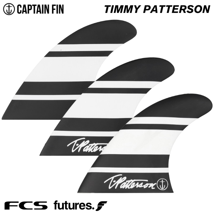 ե ե ץƥե 硼ȥܡ CAPTAIN FIN CO. TIMMY PATTERSON ƥߡѥ FCS FUTURES. ȥ饤ե ե 饹