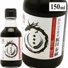 ƻŹ߾ٻ̡150ml˳ľŹ  Kajita Shoten  Natural Soy Sauce Sai-shikomi 150ml