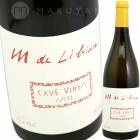 ȡǥ塦̡֥ Υ [2020] ޥɡӥ  Mas de Libien  Cotes du Rhone Blanc Cave Vinum