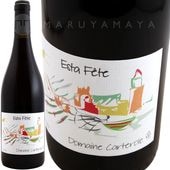 եåȡ롼 [2020] ɥ᡼̡ƥ  Domaine Carterole  Esta Fete Rouge