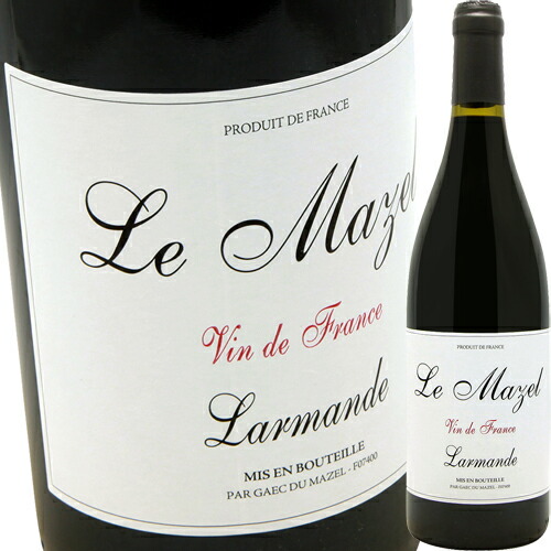 ���ޥ�� [2024] �롦�ޥ���  Le Mazel  Cuvee Larmande