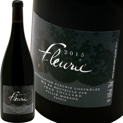 フルーリー [2023] ジャン・フォワヤール Jean Foillard Fleurie