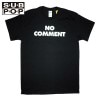 SUB POP ֥ݥå S/S PRINT TEE  NO COMMENT / BLACK