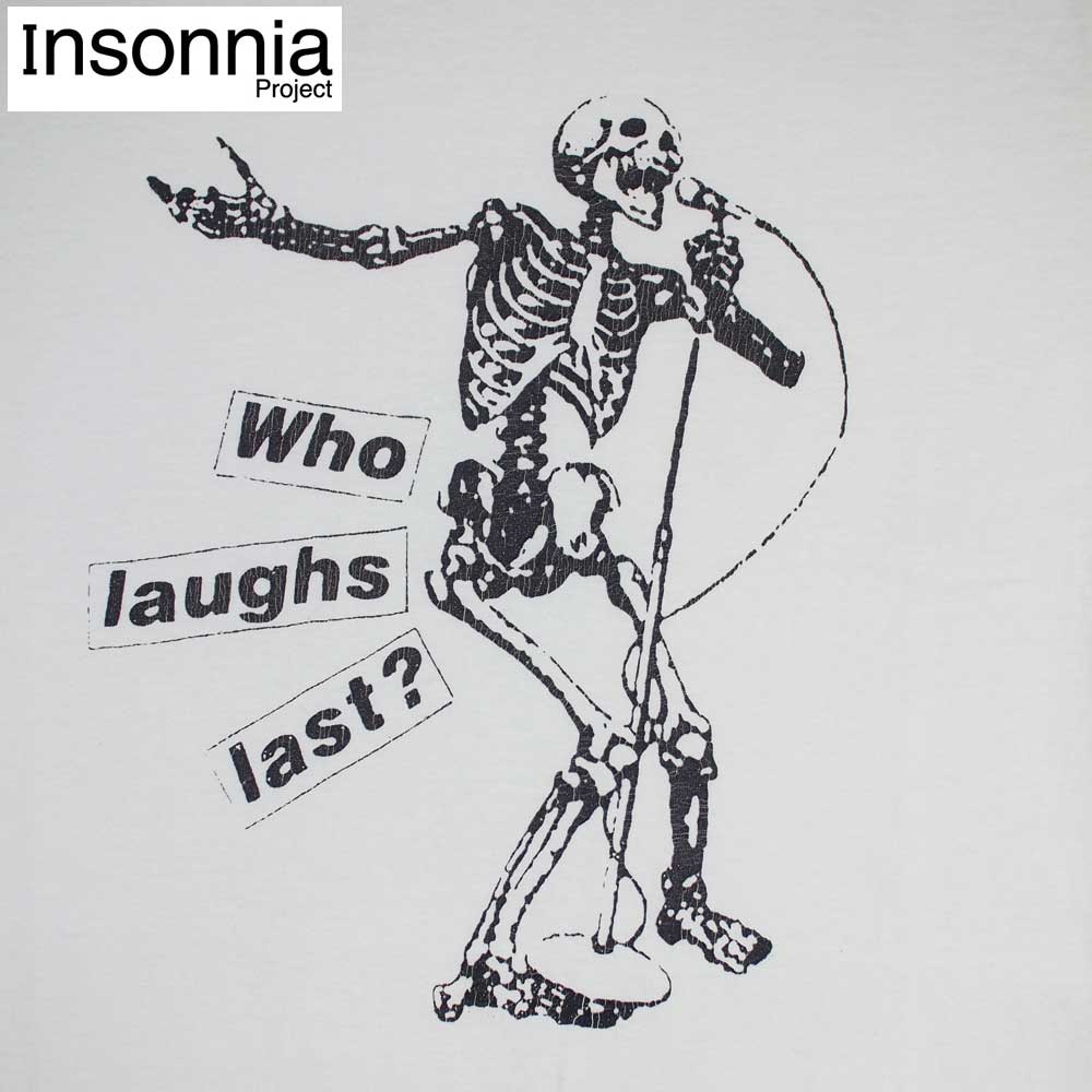INSONNIA PROJECTS ���󥽥˥��ץ��������� R.A.T.M "LAUGHS LAST" / WHITE