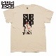 SUB POP ���֥ݥå� S/S PRINT TEE  INSIDE SELL OUT / NATURAL